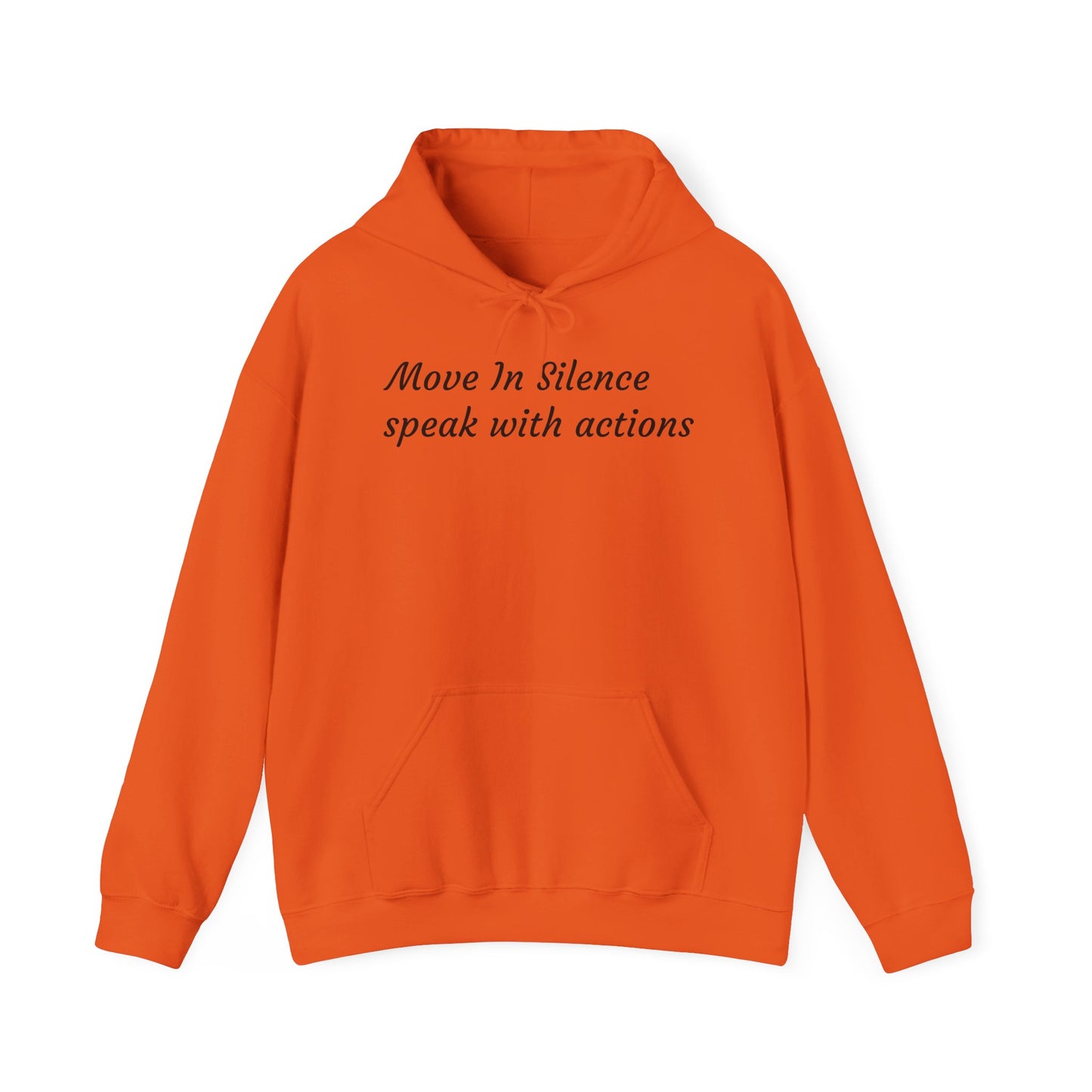 Hooded Sweatshirt - 'Move in silence, speak with actions' Sunset Sweatshirt