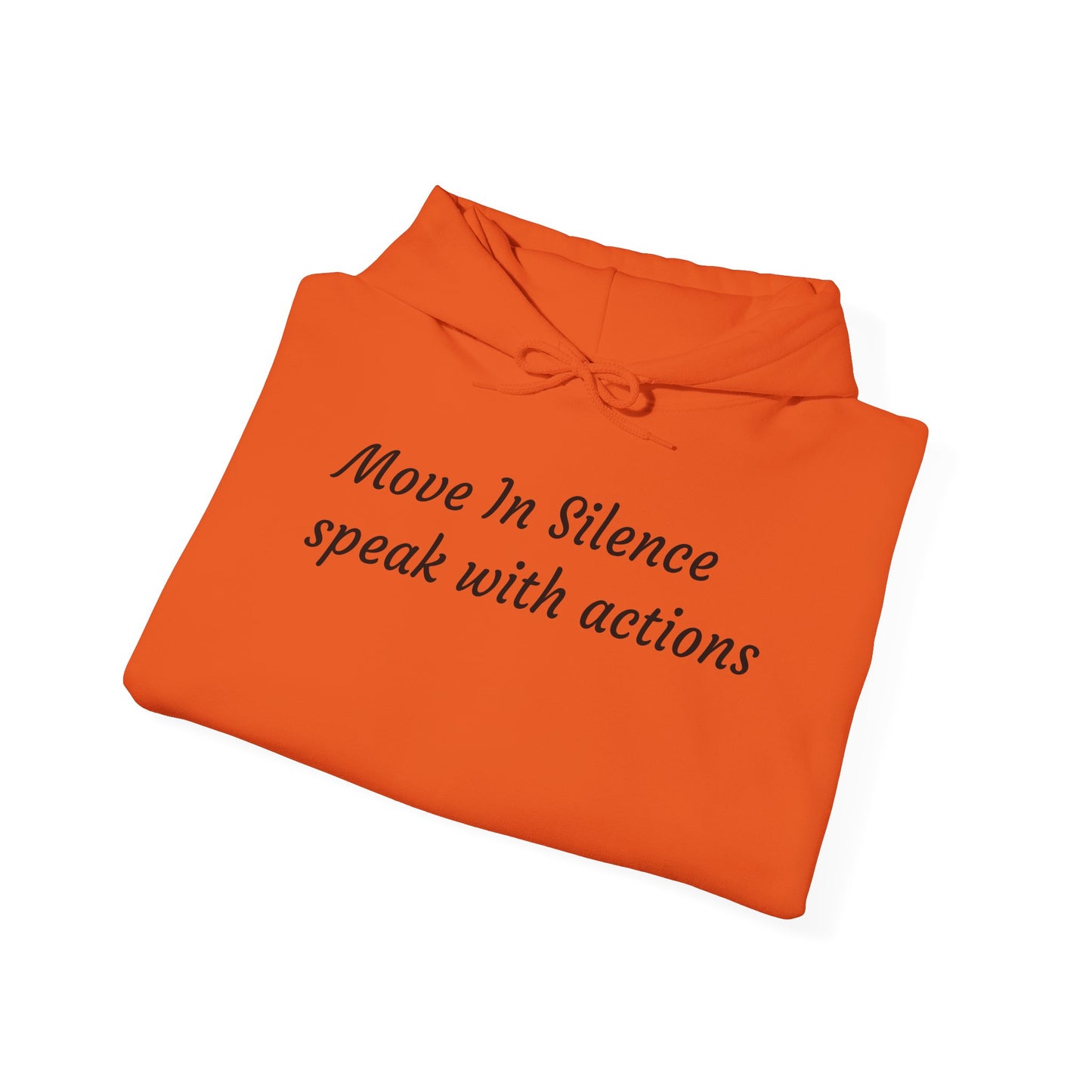 Hooded Sweatshirt - 'Move in silence, speak with actions' Sunset Sweatshirt